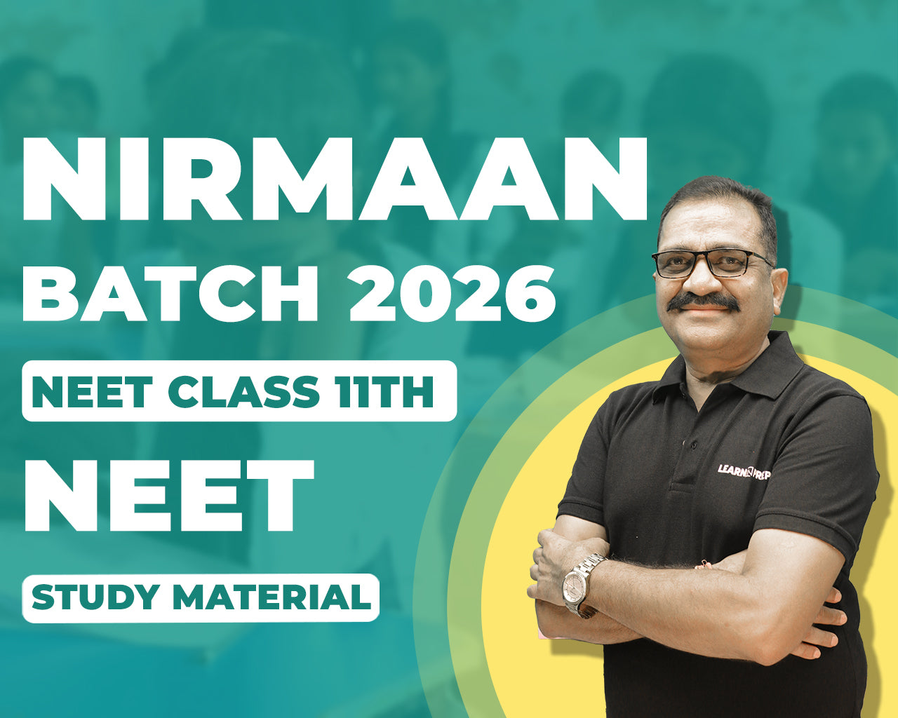Nirmaan Batch Neet (Class 11th)