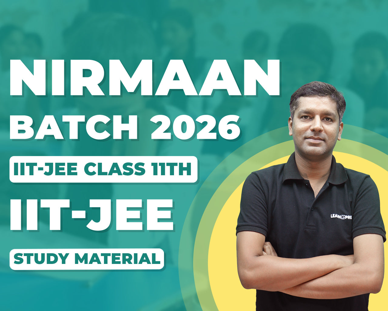 Nirmaan Batch For JEE Class 11th (For Jhalawar Center Only)