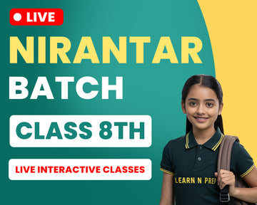Nirantar Batch - Class 8th